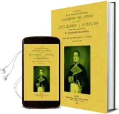 Descargar AudioLibro Viaje Politico-Cientifico Alrededor del Mundo por las Corbetas Descubierta y Atrevida (Ed. Facsimil) de Alejandro Malaspina año 2012