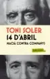 AudioLibro 14 d Abril. Macia Contra Companys de Toni Soler