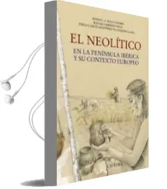 Descargar AudioLibro El Neolitico de Manuel A. Rojo Guerra año 2012