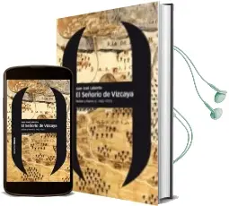 Descargar AudioLibro El Señorio de Vizcaya de Juan Jose Laborda Martin año 2012