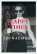 AudioLibro Happy Times de Lee Radziwill