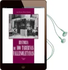 Descargar AudioLibro Historia de 100 Tabernas Vallisoletanas de Jose Miguel Ortega Bariego año 2012