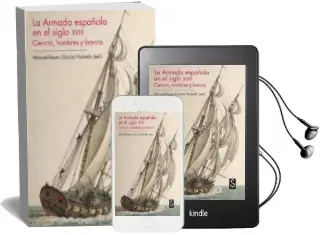 Descargar AudioLibro La Armada Española en el Siglo Xviii de Manuel Reyes Garcia Hurtado año 2012