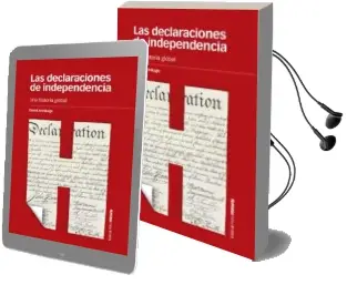 Descargar AudioLibro Las Declaraciones de Independencia de David Armitage año 2012