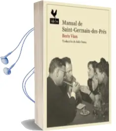 Descargar AudioLibro Manual de Saint-Germain-Des-Res (Incluye Mapa Ilustrado) de Boris Vian año 2012
