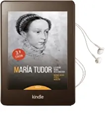 Descargar AudioLibro Maria Tudor. la Gran Desconocida de Maria Jesus Perez Martin año 2012