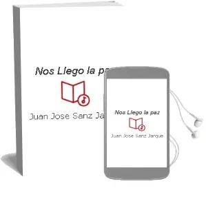 Descargar AudioLibro ¿Nos Llego la paz? de Juan Jose Sanz Jarque año 2012