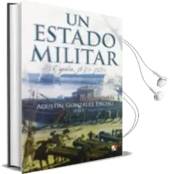 Descargar AudioLibro Un Estado Militar: España 1650-1820 de Agustin Gonzalez Enciso año 2012