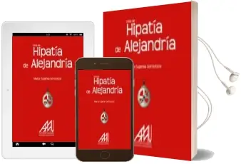 Descargar AudioLibro Vida de Hipatia de Alejandria de Maria Eugenia Gorostiza Murcia año 2012