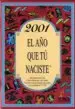 AudioLibro 2001 el año que tu Naciste de Rosa Collado Bascompte