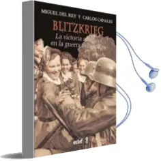 Descargar AudioLibro Blitzkrieg: La Victoria Alemana de la Guerra Relampago de Carlos Canales año 2012