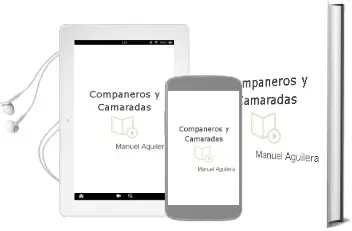Descargar AudioLibro Compañeros y Camaradas de Manuel Aguilera año 2012