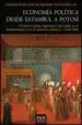 AudioLibro Economía Política desde Estambul a Potosi de Fernando Ramos Palencia