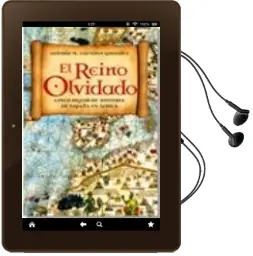Descargar AudioLibro El Reino Olvidado de Antonio M. Carrasco Gonzalez año 2012