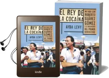 Descargar AudioLibro El rey de la Cocaina de Ayda Levy Martinez año 2012