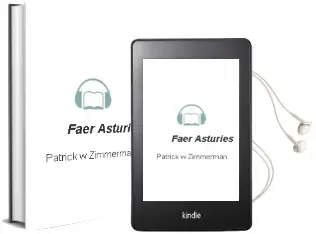 Descargar AudioLibro Faer Asturies de Patrick W. Zimmerman año 2012