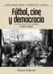 AudioLibro Futbol, Cine y Democracia de Jose Maria Baez Perez De Tudela