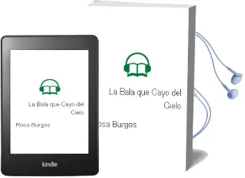 Descargar AudioLibro La Bala que Cayo del Cielo de Rosa Burgos año 2012