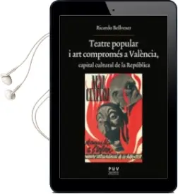 Descargar AudioLibro Teatre Popular i art Compromes a Valencia de Ricardo Bellveser año 2012