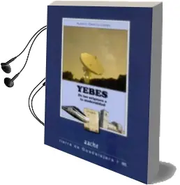 Descargar AudioLibro Yebes de Aurelio Garcia Lopez año 2012