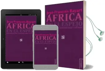 Descargar AudioLibro Africa en el Espejo de Jean Francois Bayart año 2012