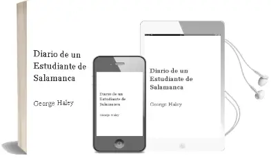 Descargar AudioLibro Diario de un Estudiante de Salamanca de George Haley año 2012