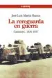 AudioLibro La Rereguarda en Guerra de Jose Luis Martin Ramos