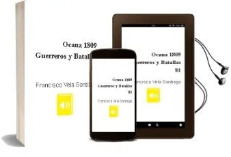 Descargar AudioLibro Ocaña 1809 (Guerreros y Batallas, 81) de Francisco Vela Santiago año 2012