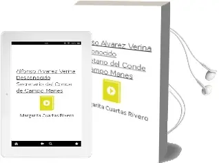 Descargar AudioLibro Alfonso Alvarez Veriña, Desconocido Secretario del Conde de Campo Manes de Margarita Cuartas Rivero año 2012