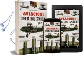 Descargar AudioLibro Aviacion en la Guerra Civil Española de Varios Autores año 2012