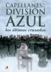 AudioLibro Capellanes en la Division Azul: Los Ultimos Cruzados de Pablo Sagarra