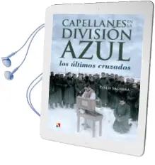 Descargar AudioLibro Capellanes en la Division Azul: Los Ultimos Cruzados de Pablo Sagarra año 2012