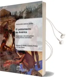 Descargar AudioLibro El Poblamiento de America de Gustavo G. Politis año 2012
