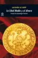 AudioLibro La Edad Media y el Dinero de Jacques Le Goff