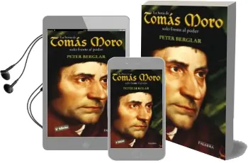 Descargar AudioLibro La Hora de Tomas Moro: Solo Frente al Poder (4ª Ed.) de Peter Berglar año 2012