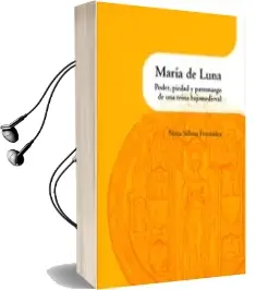 Descargar AudioLibro Maria de Luna de Nuria Silleras Fernandez año 2012