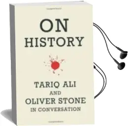 Descargar AudioLibro On History: Tariq ali and Oliver Stone in Conversation de Tariq Ali año 2012