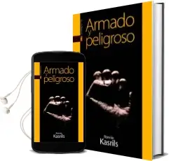 Descargar AudioLibro Armado y Peligroso de Ronnie Kasrils año 2012