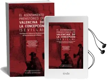 Descargar AudioLibro Asentamiento Prehistórico de Valencina de la Concepción (Sevilla) de Varios Autores año 2012