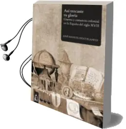 Descargar AudioLibro Asi Trocaste tu Gloria de Jose Manuel Diaz Blanco año 2012