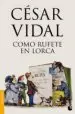 AudioLibro Como Rufete en Lorca de Cesar Vidal