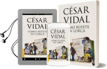 Descargar AudioLibro Como Rufete en Lorca de Cesar Vidal año 2012