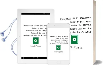 Descargar AudioLibro Donostia 1813: Quienes, Como y por que Provocaron la Mayor Traged ia en la Historia de la Ciudad de Iñaki Egaña año 2012