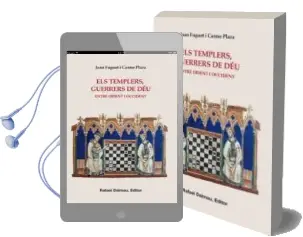 Descargar AudioLibro Els Templers, Guerrers de Deu: Entre Orient i Occident de Joan Fuguet I Sans año 2012