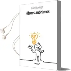 Descargar AudioLibro Heroes Anonimos de Luis Noriega año 2012