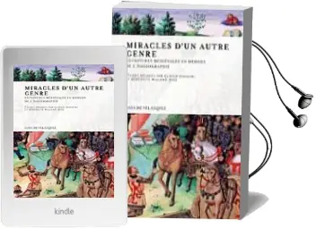 Descargar AudioLibro Miracles d un Autre Genre: Recritures Medievales en Dehors de l h Agiographie de Oliver Biaggini año 2012