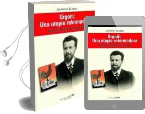Descargar AudioLibro Urgoiti: Una Utopia Reformadora de Antonio Elorza año 2012