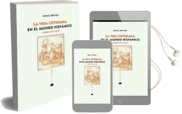 Descargar AudioLibro Vida Cotidiana en el Mundo Hispanico de Manuel Peña año 2012