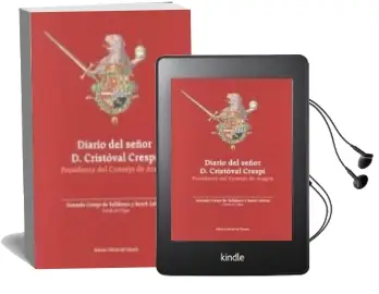 Descargar AudioLibro Diario del Señor d. Cristoval Crespi desde el dia en que fue Nomb Rado de Varios Autores año 2012