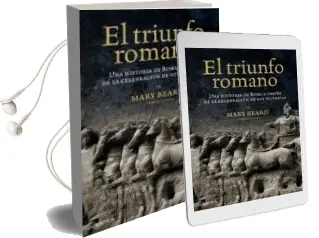 Descargar AudioLibro El Triunfo Romano de Mary Beard año 2012